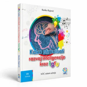 Ntc Kako Stimulisati Razvoj Inteligencije Kroz Igru