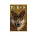 Peti leptir - Uroš Petrović