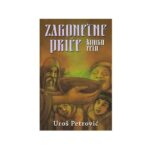 Zagonetne priče - Knjiga peta - Uroš Petrović