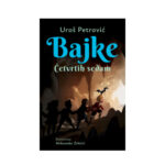 Bajke Cetvrtih Sedam Uros Petrovic Lat